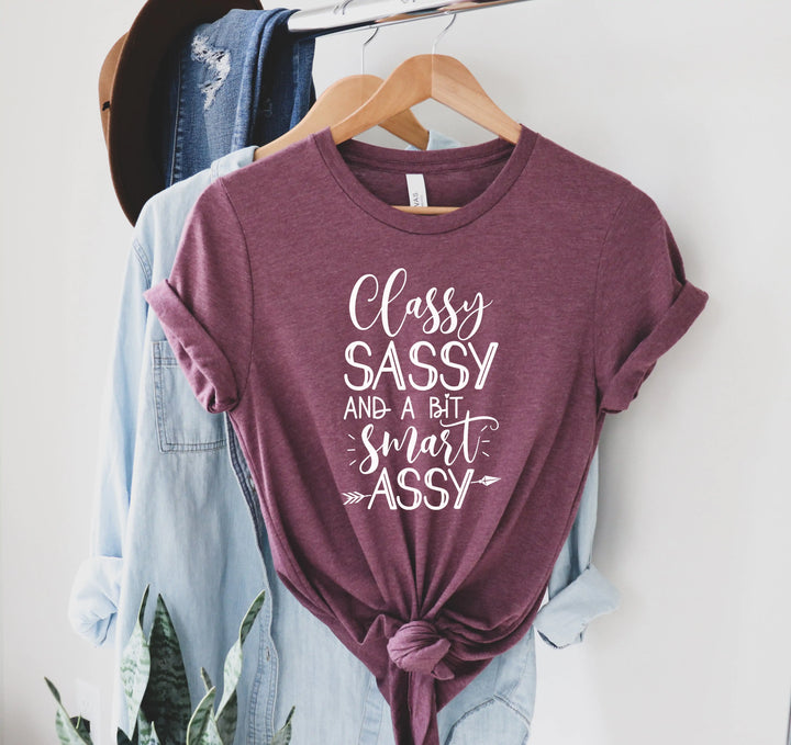 Classy Sassy and a bit Smart Assy Shirt